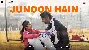 Junoon Hain - Mr & Mrs Mahi ft Rajkummar Rao