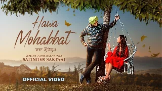 Hawa Mohabbat - Satinder Sartaaj