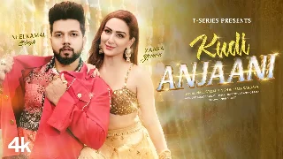 Kudi Anjaani - Neelkamal Singh ft Zaara Yesmin
