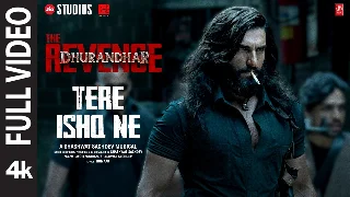 Tere Ishq Ne - Dhurandhar The Revenge ft Ranveer Singh