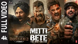 Mitti Ke Bete - Border 2 ft Sunny Deol