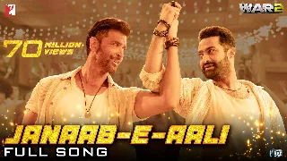 Janaab E Aali - War 2 ft Hrithik Roshan