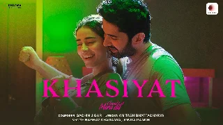 Khasiyat - Chand Mera Dil ft Ananya Panday