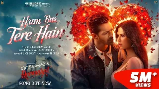 Hum Bas Tere Hain - Ek Deewane Ki Deewaniyat ft Harshvardhan