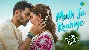 Mudh Ja Raahiye - Tu Meri Main Tera Main Tera Tu Meri ft Kartik Aaryan