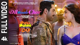 Dil Waale Chor (Full Video) - Pati Patni Aur Woh Do