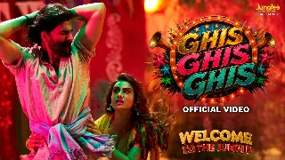 Ghis Ghis Ghis - Welcome to the Jungle ft Akshay Kumar
