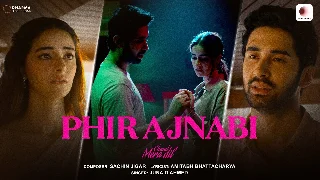 Phir Ajnabi - Chand Mera Dil ft Ananya Panday