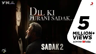 Dil Ki Purani Sadak - Sadak 2 ft Sanjay Dutt