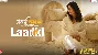 Laadki - Angrezi Medium ft Irrfan Khan
