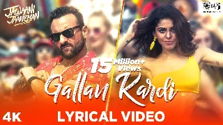 Gallan Kardi - Jawaani Jaaneman ft Saif Ali Khan