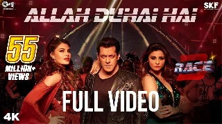 Allah Duhai Hai - Race 3 ft Salman Khan